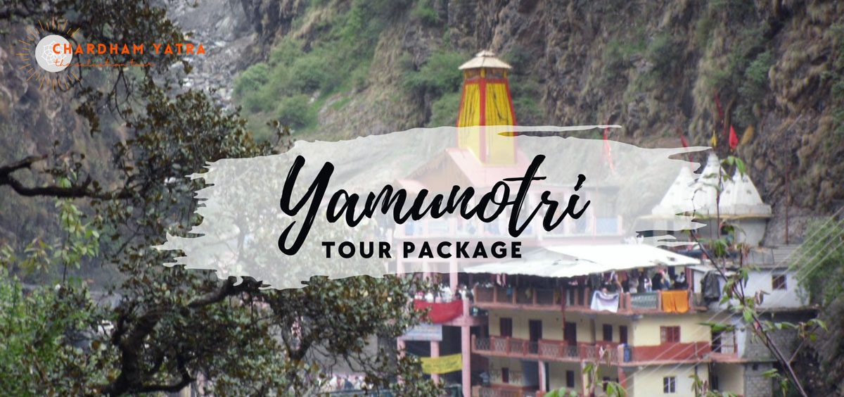 Yamunotri Yatra Tour Package